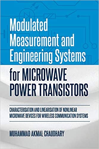 Modulated Measurement and Engineering Systems for Microwave Power Transistors - Epub + Converted pdf